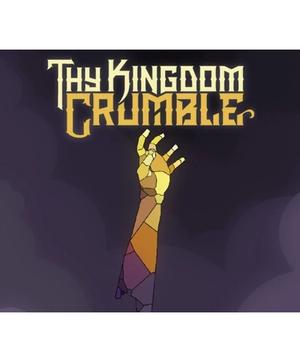 Thy Kingdom Crumble Steam Key GLOBAL